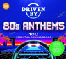 Various - DRIVEN BY 80s ANTHEMS (5CD)